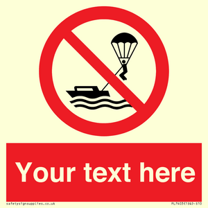 Custom No parasailing